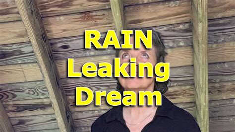 dreaming of water leaking from ceiling|Dream about Water Leaking From Ceiling